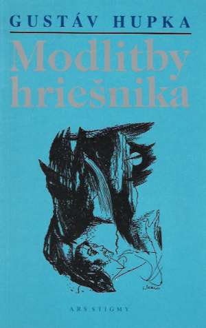 Modlitby hriešnika - Hupka Gustáv