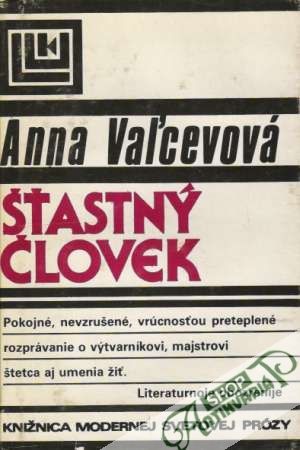 Šťastný človek - Vaľcevová Anna