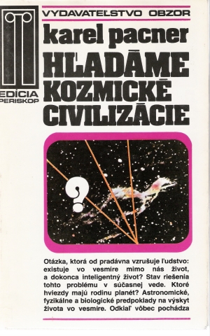 Hľadáme kozmické civilizácie - Pacner Karel