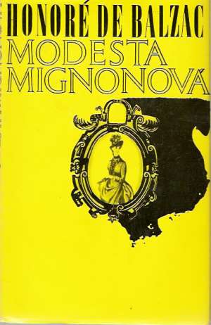 Modesta Mignonová - Balzac Honoré de
