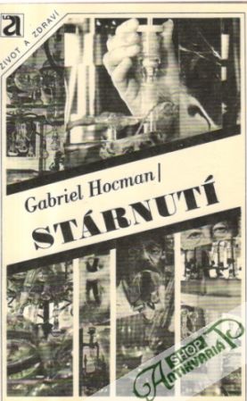 Stárnutí - Hocman Gabriel
