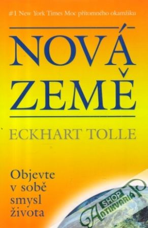 Nová Země (objavte v sobě smysl života) - Tolle Eckart