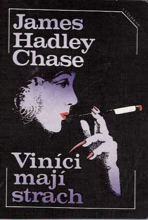 Viníci mají strach - Chase James Hadley