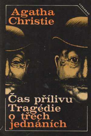 Čas přílivu, Tragédie o třech jednáních - Christie Agatha