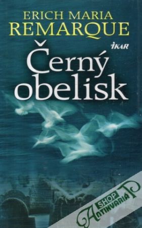 Černý obelisk - Remarque Erich Maria