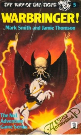 The Way of the Tiger - Warbringer! - Smith Mark / Thomson Jamie