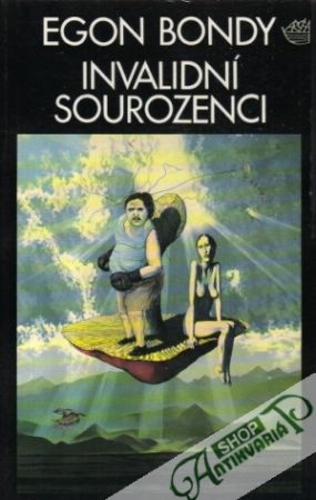 Invalidní sourozenci - Bondy Egon