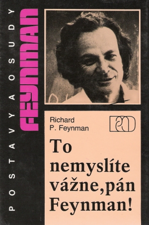 To nemyslíte vážne, pán Feynman ! - Feynman Richard P.