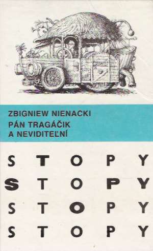 Pán Tragáčik a neviditeľní - Nienacki Zbigniew