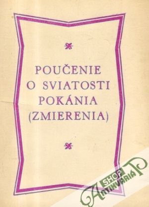 Poučenie o sviatosti pokánia (zmierenia) - Gábriš Július