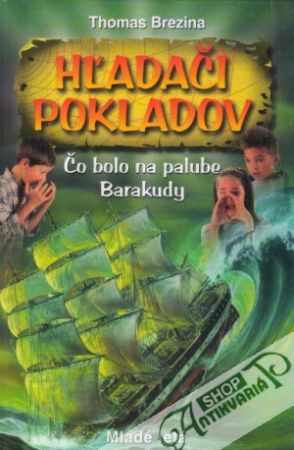 Hľadači pokladov - Čo bolo na palube Barakudy - Brezina Thomas