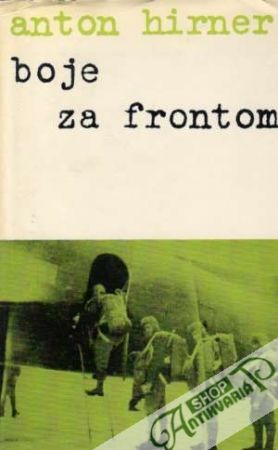 Boje za frontom - Hirner Anton