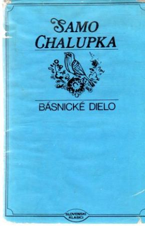 Básnické dielo - Chalupka Samo