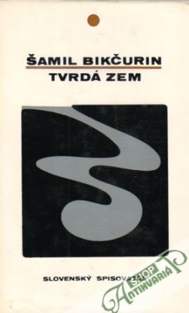 Tvrdá zem - Bikčurin Šamil