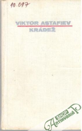 Krádež (bez obalu) - Astafiev Viktor