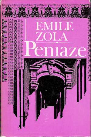 Peniaze - Zola Emile