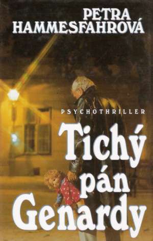 Tichý pán Genardy - Hammesfahrová Petra