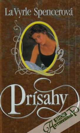 Prísahy - Spencerová La Vyrle