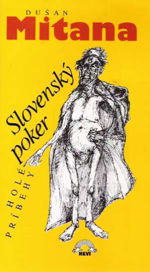 Slovenský poker (holé príbehy) - Mitana Dušan