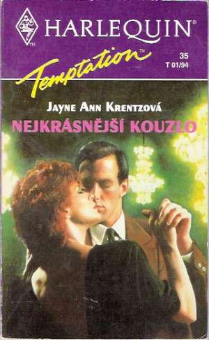 Nejkrásnější kouzlo - Krentzová Jayne Ann