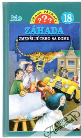 Záhada zmenšujúceho sa domu - Arthur Robert