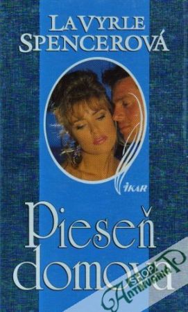 Pieseň domova - Spencerová La Vyrle