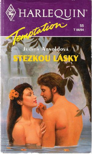 Stezkou lásky - Arnoldová Judith