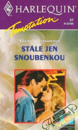 Stále jen snoubenkou - Dansonová Sheryl