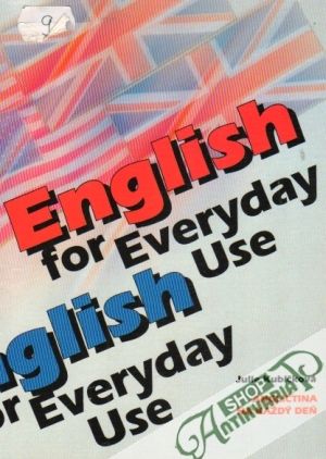Angličtina na každý deň - English for everyday use - Kubíčková Julie