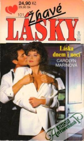 Láska dnem i nocí - Marinová Carolyn