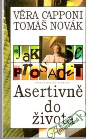Asertivně do života - Capponi V., Novák T.