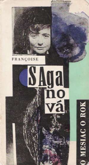 O mesiac o rok - Saganová Francoise