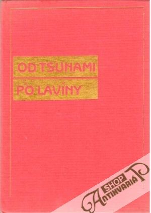 Od tsunami po lavíny (bez obalu) - Hýbal L., Hýbalová J.
