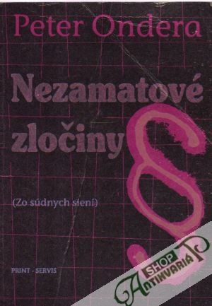 Nezamatové zločiny - Ondera Peter