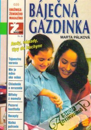 Báječná gazdinka - Pálková Marta