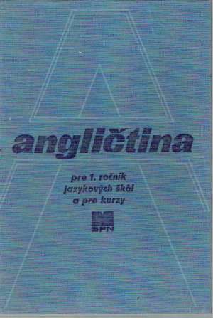 Angličtina pre 1.ročník jazykových škôl a pre kurzy - Maříková Mária