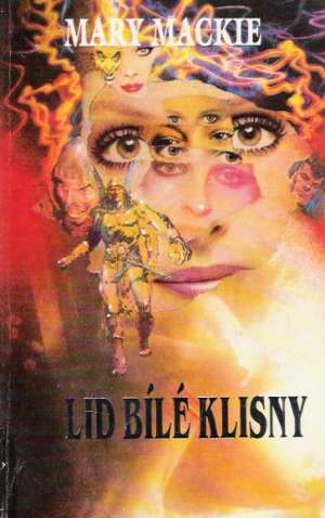 Lid bílé klisny - Mackie Mary