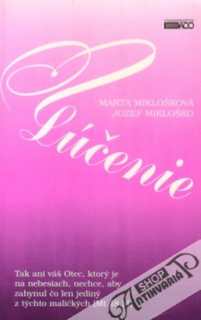 Lúčenie - Miklošková Marta, Mikloško Jozef