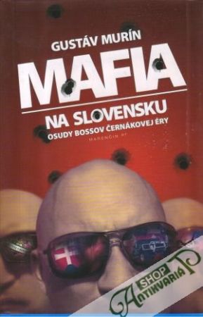Mafia na Slovensku - Murín Gustáv