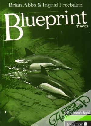 Blueprint Two - Teacher´ s Book - Abbs / Freebairn