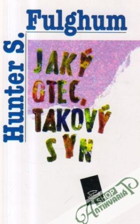 Jaký otec, takový syn - Fulghum Robert