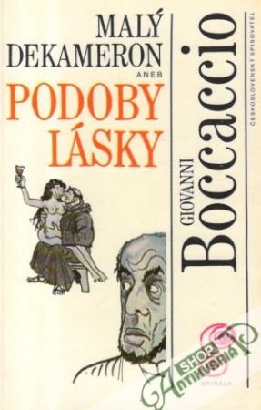 Malý dekameron 1. aneb podoby lásky - Boccaccio Giovanni