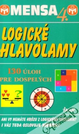 Logické hlavolamy - Mensa 4. - Kolektív autorov