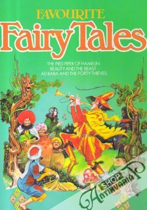 Favourite Fairy Tales - kolektív autorov