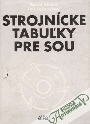 Strojnícke tabuľky pre SOU - Vávra Pavel a kolektív