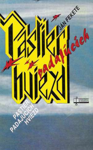 Pastier padajúcích hviezd - Fekete Ján