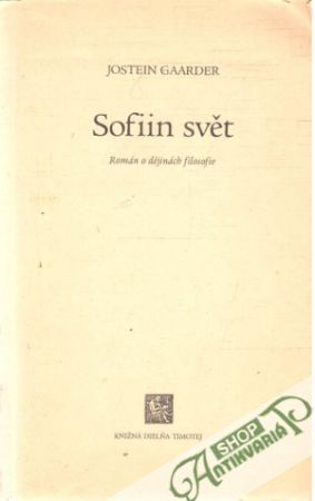 Sofiin svět - Gaarder Jostein