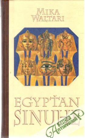 Egypťan Sinuhe - Waltari Mika