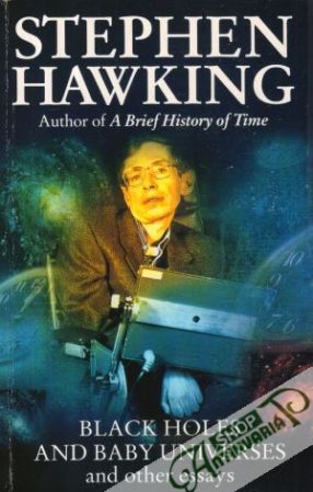 Black Holes and Baby Universes - Hawking Stephen