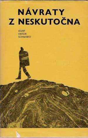 Návraty z neskutočna - Schwartz Jozef Viktor